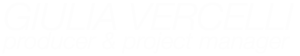Giulia Vercelli - producer&project manager freelance